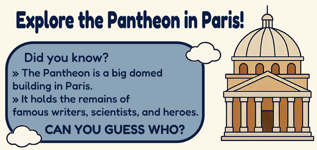 Pantheon in Paris: Famous Figures Scavenger Hunt. – museum guide PDF preview